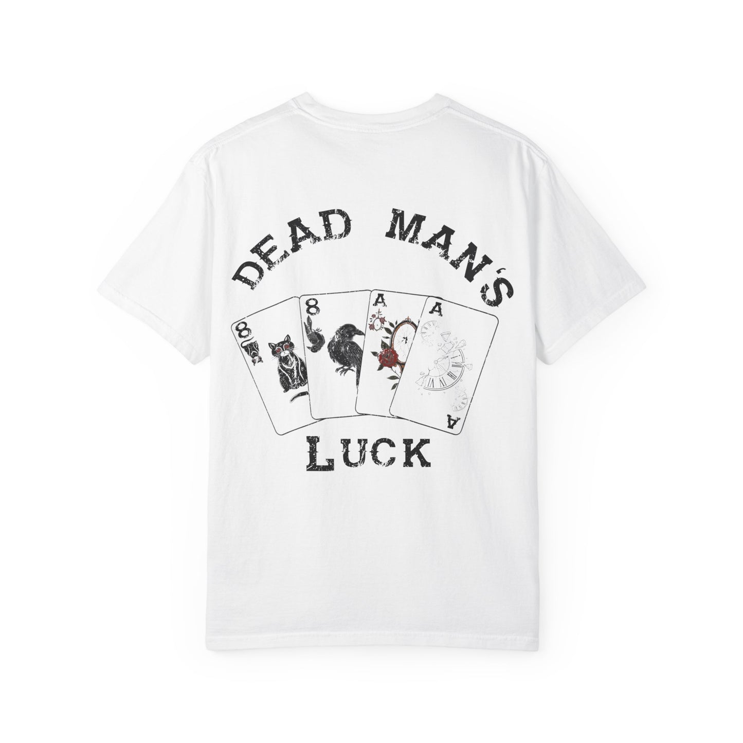 Dead Man's Luck T-Shirt