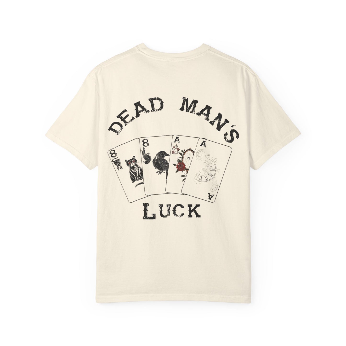 Dead Man's Luck T-Shirt